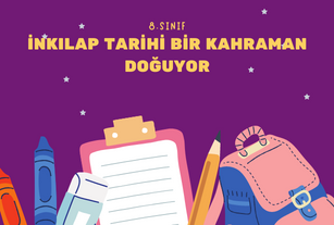 İnkılap Tarihi Bir Kahraman Doğuyor